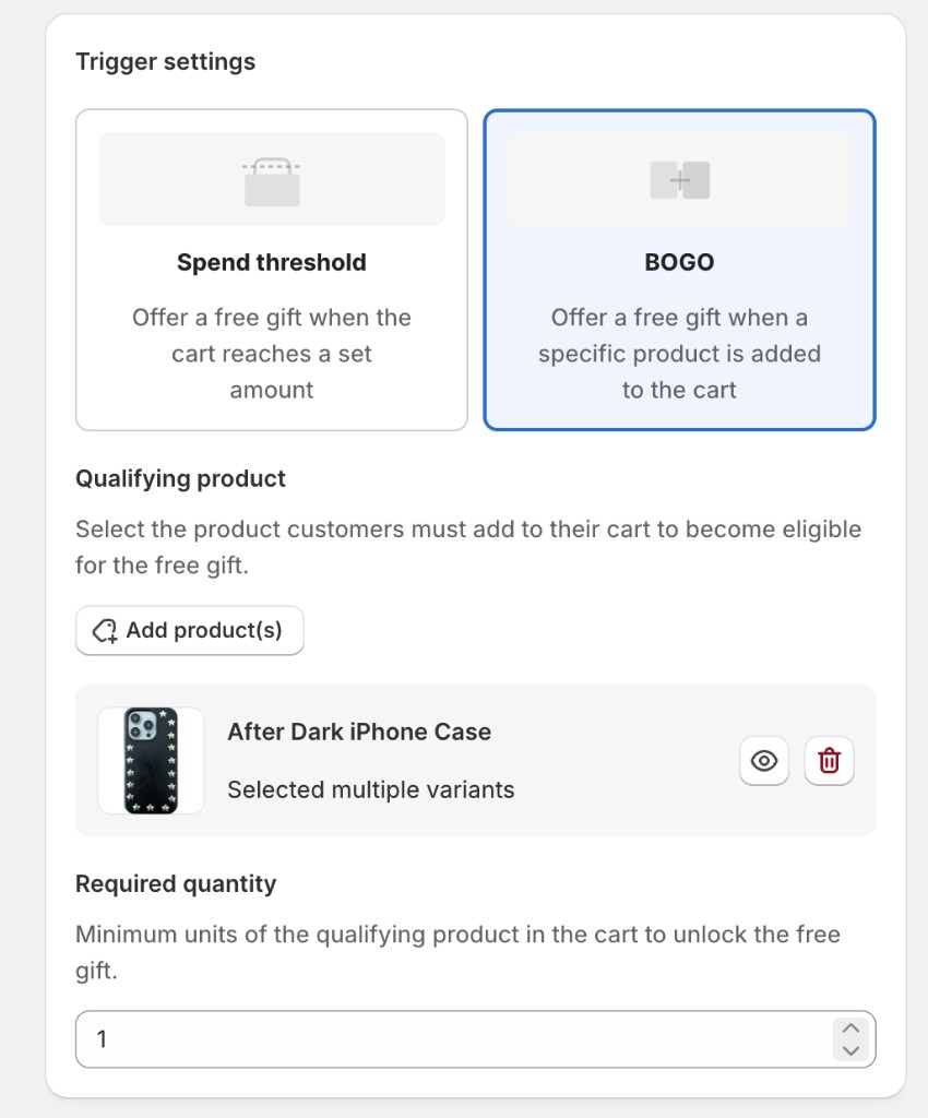 Choose Spend threshold or BOGO, then pick the qualifying product and how many units unlock the gift.